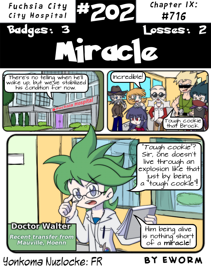Wait, Fuchsia? Isn't the next Gym Leader supposed to be... Oooh...