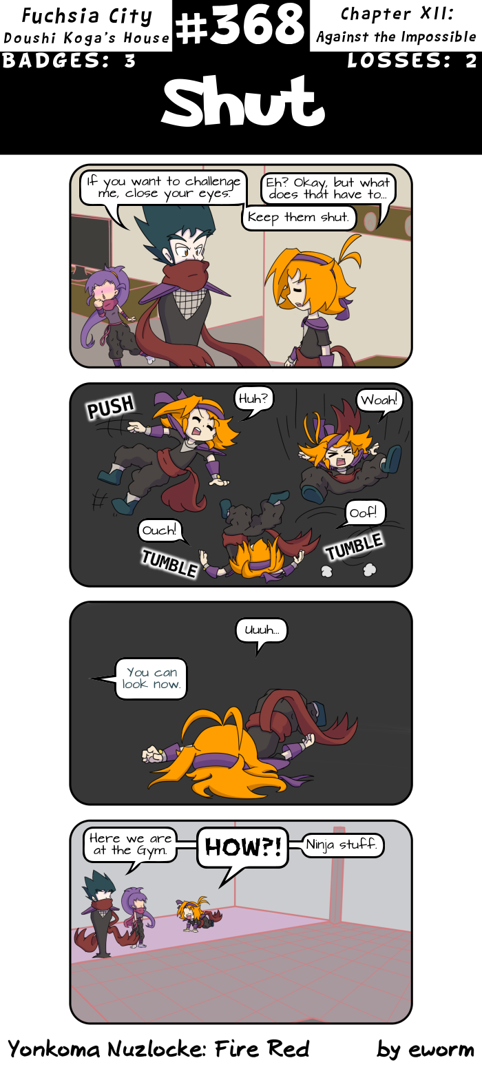 If you think ninja tricks allow me to be lazy about moving the characters to the Gym, just realize that without them, it'd probably have taken us half the chapter to get here.
