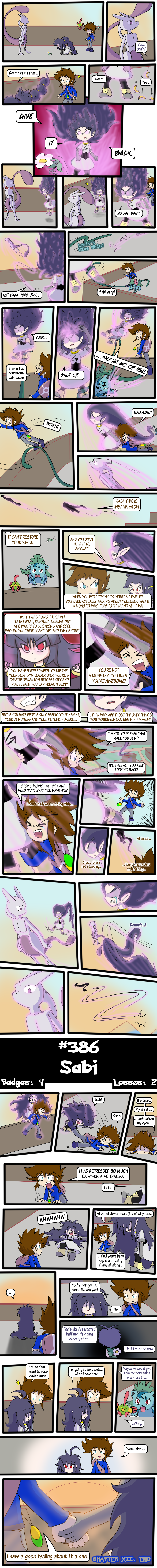 Well, this chapter took a while to finish. Walf a year in fact. That's "one and a half", for which we have a single word in Polish and it's too useful not to exist in English. But it doesn't. So I had to create it. You're welcome. Use it. You'll be surprised how many opportunities to do so you will find in your daily life.