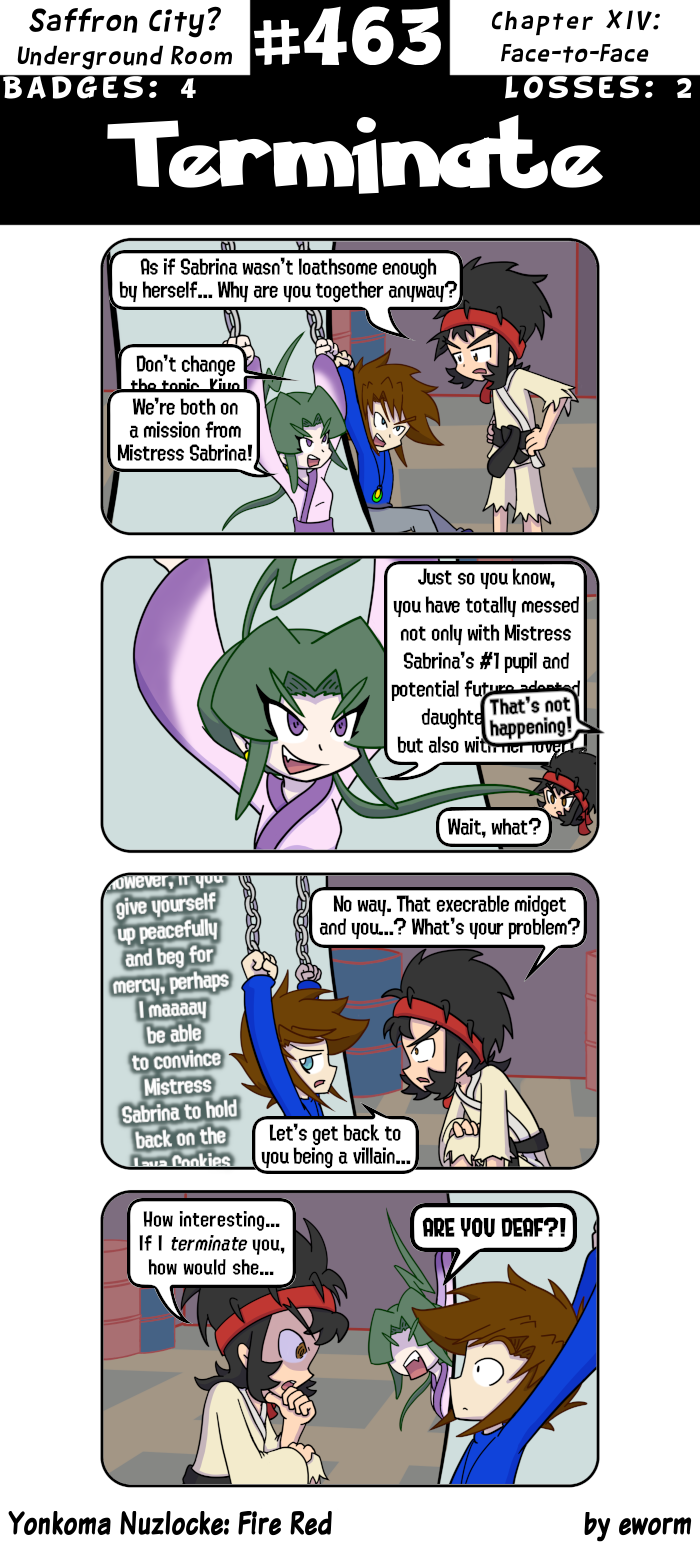 Execrable. Yum-yum, that's a tasty obscure word. And I didn't even use it for the title, meaning I can still save it for another strip in the future. That's at least two "execrables" in one webcomic, which is probably two more than any other webcomic out there has, let's be honest. We're breaking records.